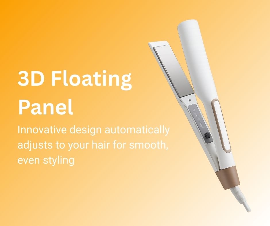 Hair styler with 3D floating panel for even heat and snag-free styling.